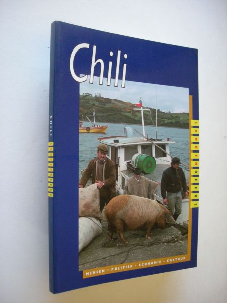 Caistor, Nick - Chili. Mensen - politiek - economie - cultuur