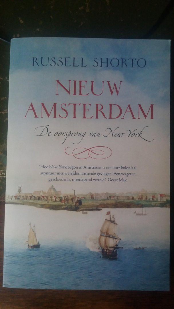 Shorto, Russell - Nieuw Amsterdam / De oorsprong New York