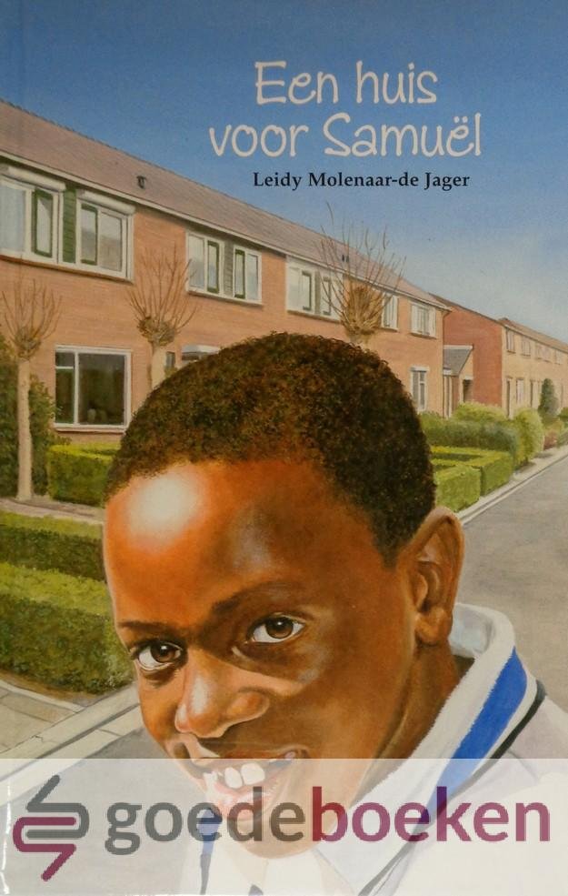 Molenaar - de Jager, Leidy - Een huis voor Samuël *nieuw* - laatste exemplaar!