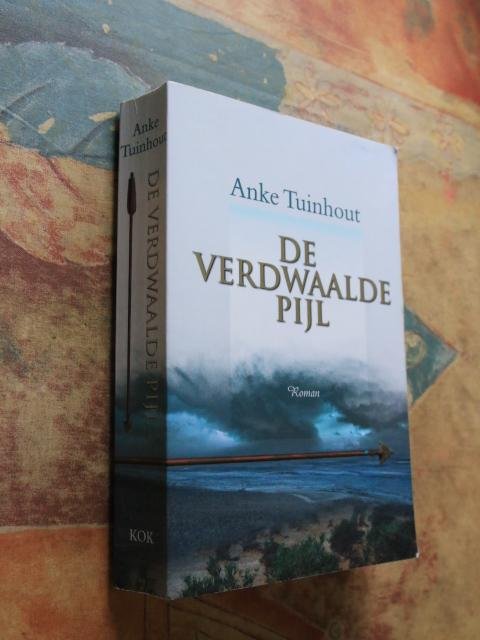 Tuinhout, Anke - De verdwaalde pijl