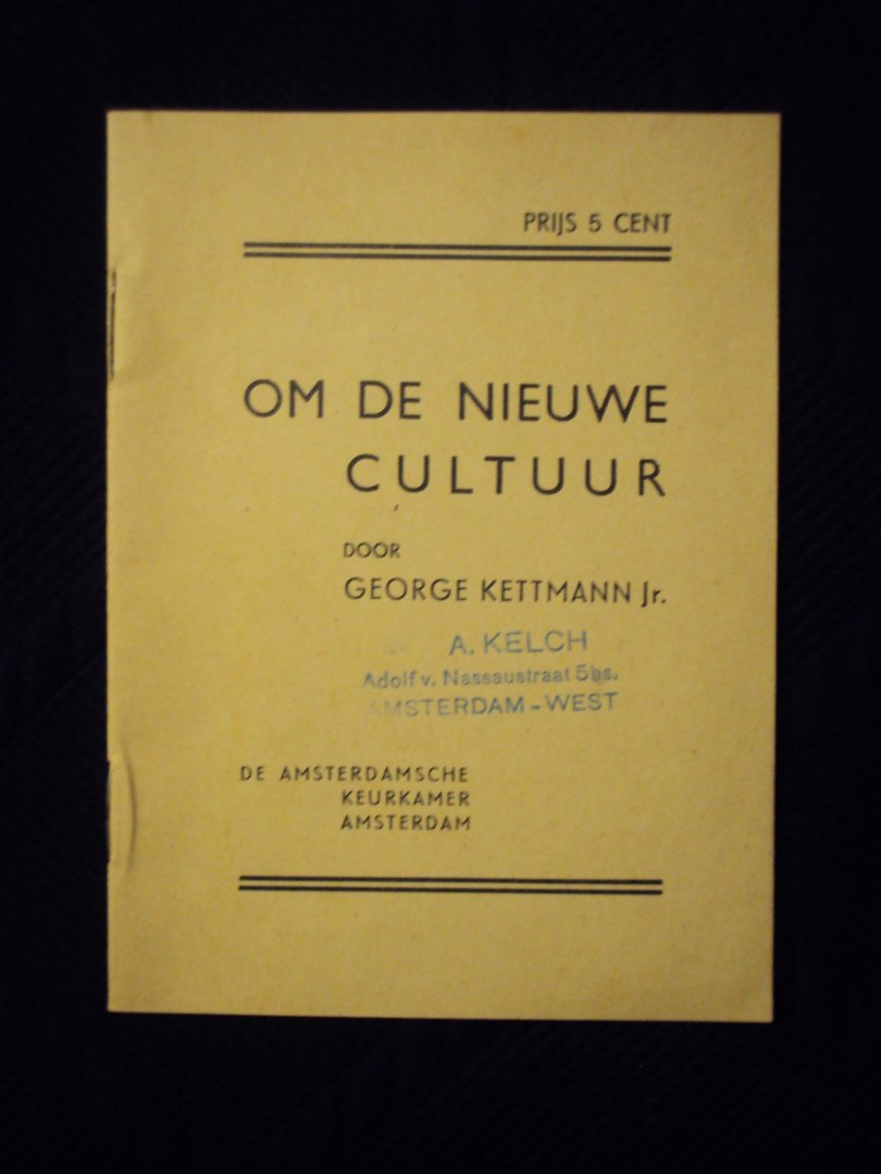 George Kettmann - Om de nieuwe cultuur