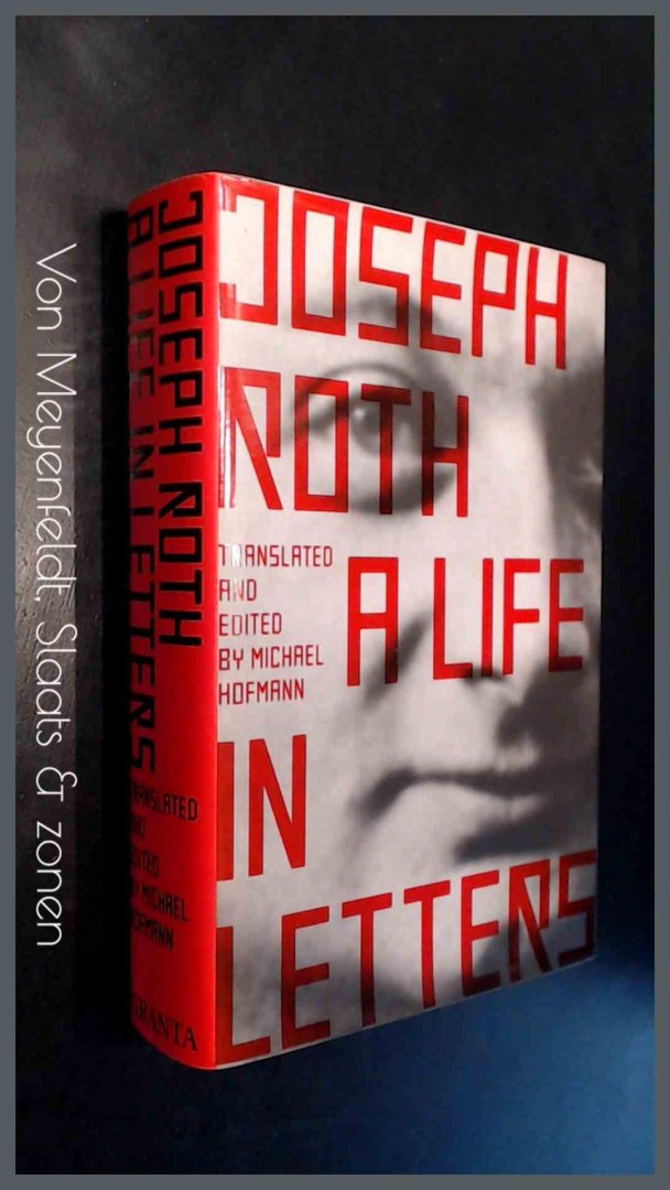 Roth, Joseph - A life in letters