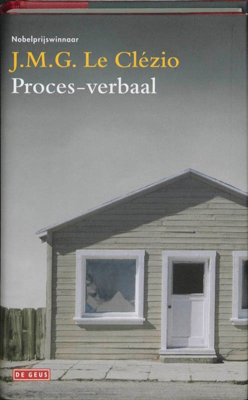 J.-M. G. Le Clezio - Het proces verbaal