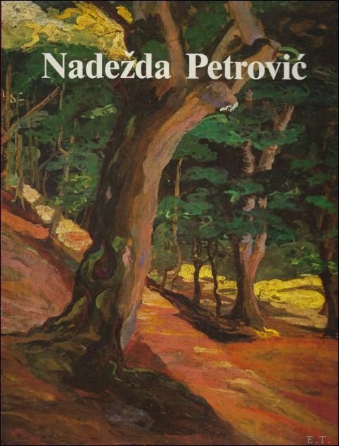 AMBROZIC, Katarina;. - NADEZDA PETROVIC ( 1873 ? 1915 ).