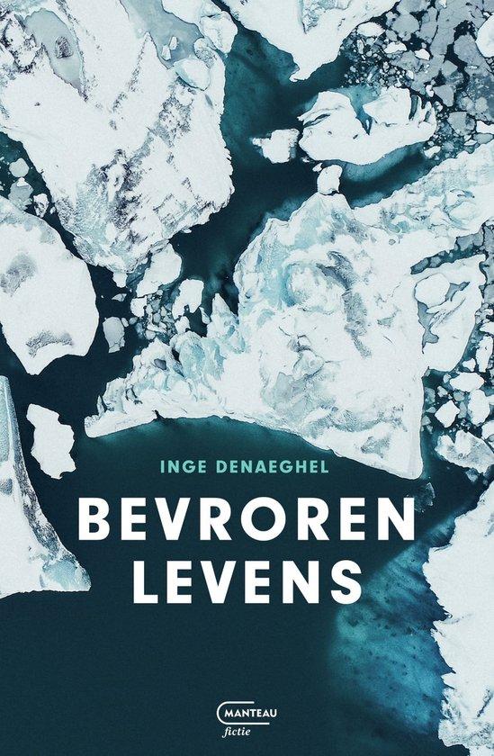 Denaeghel, Inge - Bevroren levens