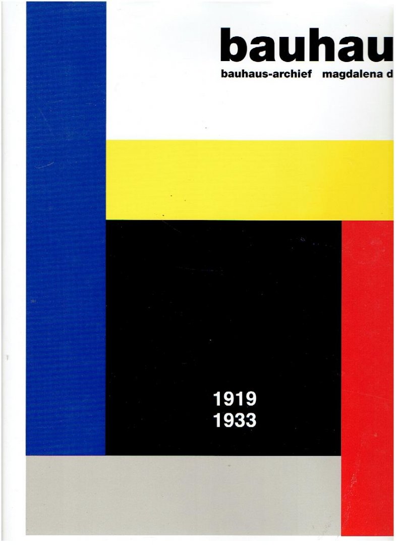 DROSTE, Magdalena - Bauhaus-archief. Bauhaus 1919-1933.