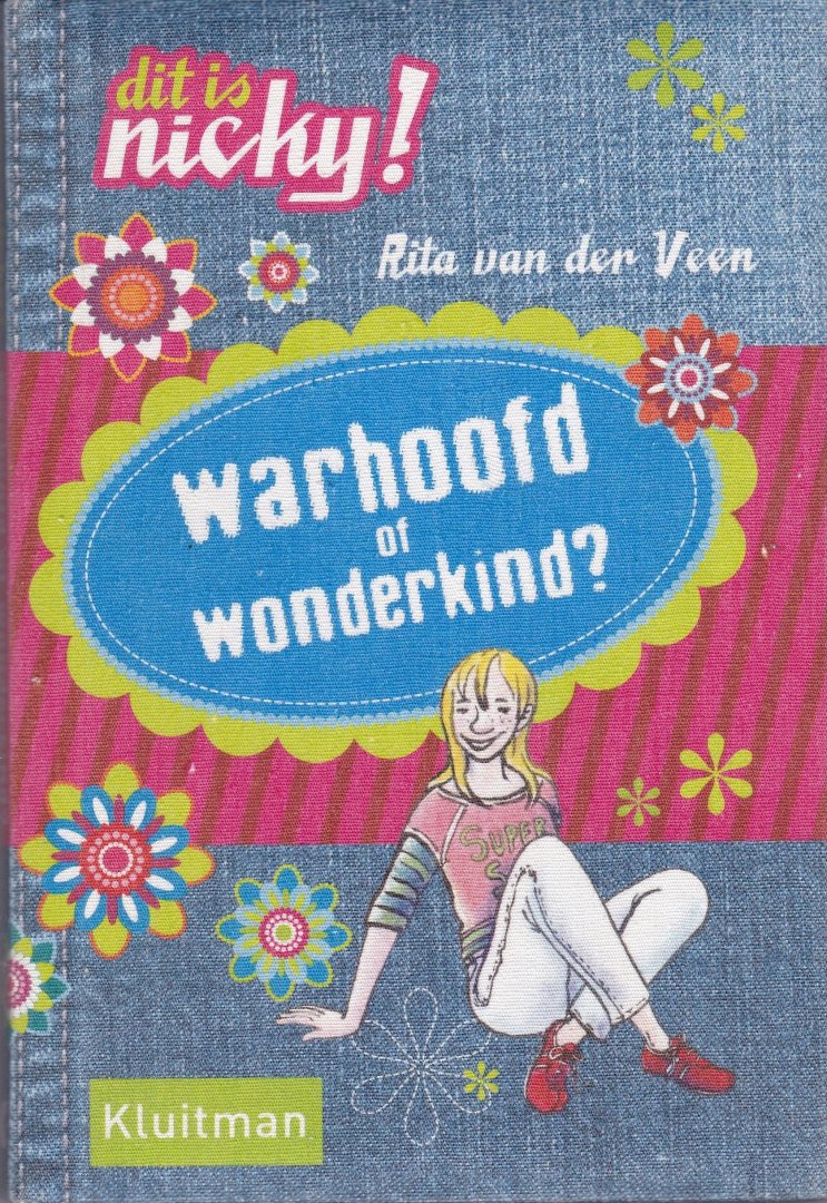 Veen, Rita van der - Dit is Nicky! Warhoofd of wonderkind?