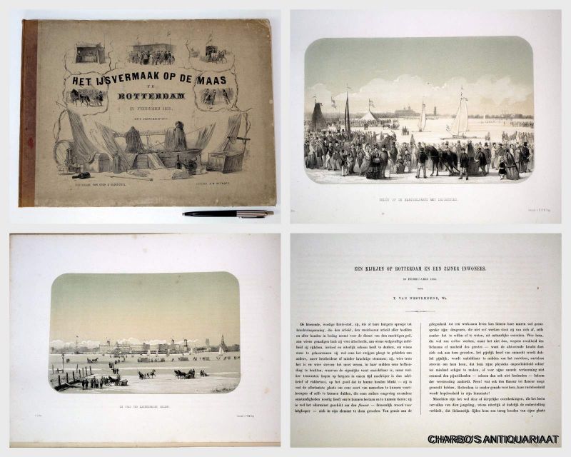 REYN, G. VAN (voorw.), - Het ijsvermaak op de Maas te Rotterdam in Februarij 1855. Met bijschriften.