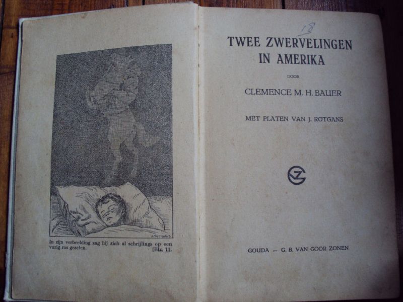 Bauer, Clemence M.H - Twee zwervelingen in Amerika