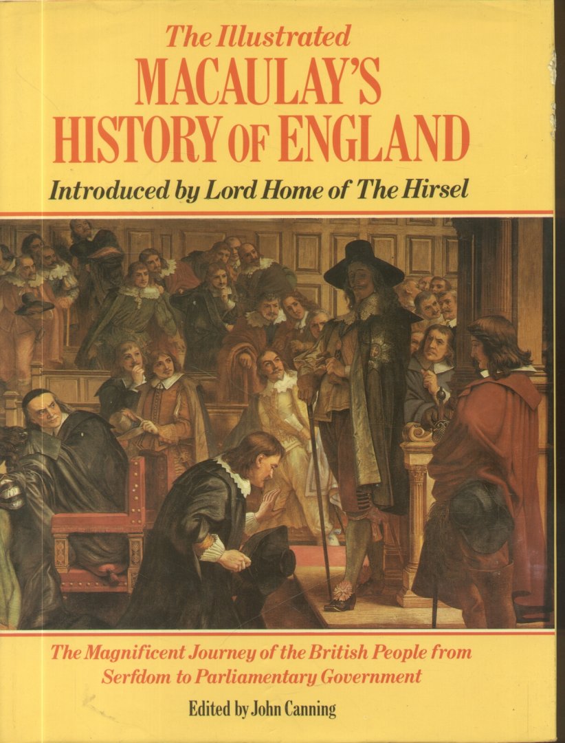 Canning, John - The Illustrated Macauly's History of Engeland