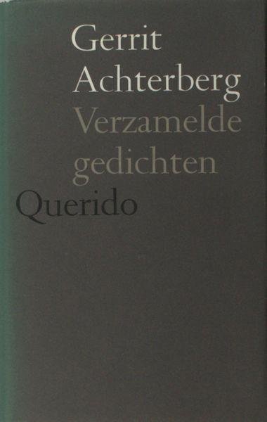 Achterberg, Gerrit. - Verzamelde gedichten.