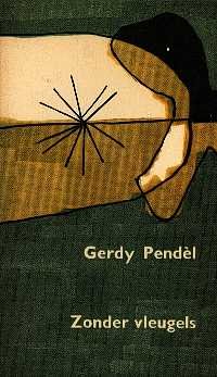 Pendel, Gerdy - Zonder vleugels en andere verhalen