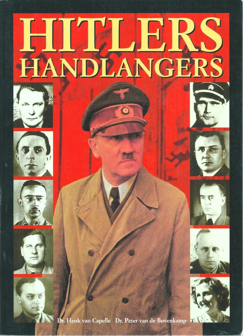Capelle, Henk ; Bovenkamp, Peter van de - Hitlers handlangers : een sinister gezelschap