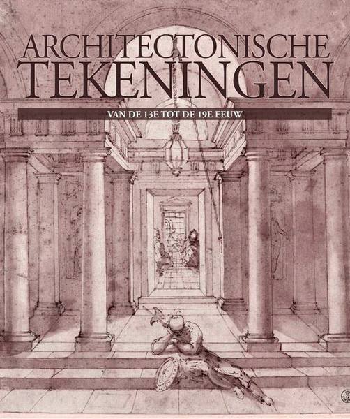 PRINCI, ELIANA.: - Architectural drawings from the 13th to the 19th century  /  Dessins d'architecture du treizième au dix-neuvième siècle  /  Architekturzeichnungen vom 13. bis zum 19. Jahrhundert  /  Architectonische tekeningen van de 13e tot de 19e eeuw.