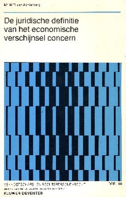 Achterberg, M.P. van. - De juridische definitie van het economisch verschijnsel concern in het ondernemingsrecht.