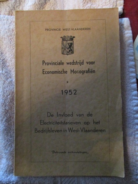 Van Innes Albert; De Schepper, Leon - De electriciteitstarieven in West-Vlaanderen. Provinciale wedstrijd voor Economische Monografiën. Bekroonde verhandelingen