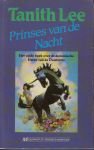 Lee, Tanith - boek  5 over de demonische Heren van de duisternis; Prinses van de nacht