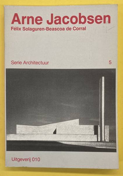 SOLAGUREN-BEASCOA DE CORRAL, FéLIX. - Arne Jacobsen.