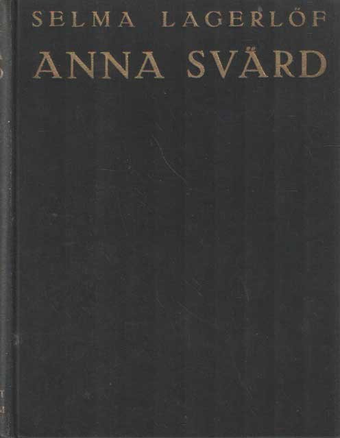 Lagerlöf, Selma - Anna Svärd