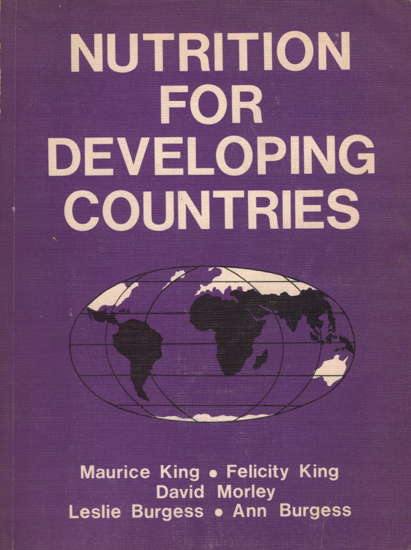 King, Maurice & Felicity King, David Morley, Leslie and Ann Burgess - Nutrition for developing countries