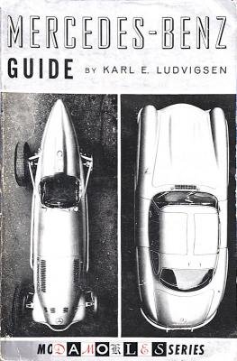 Karl Ludvigsen - Mercedes-Benz Guide. Modern sports car series