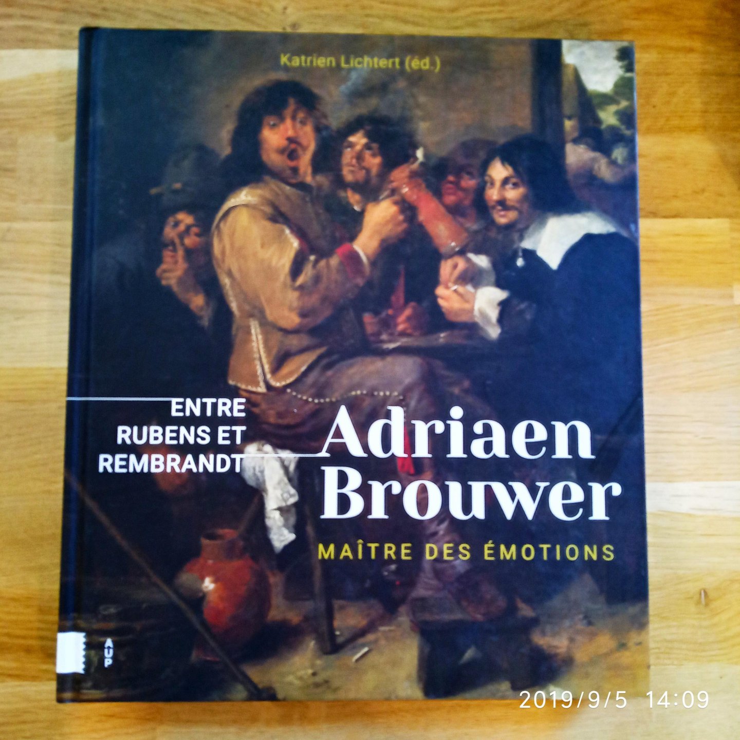 Lichtert, Katrien - Adriaen Brouwer. Maître d'émotions / Entre Rubens et Rembrandt