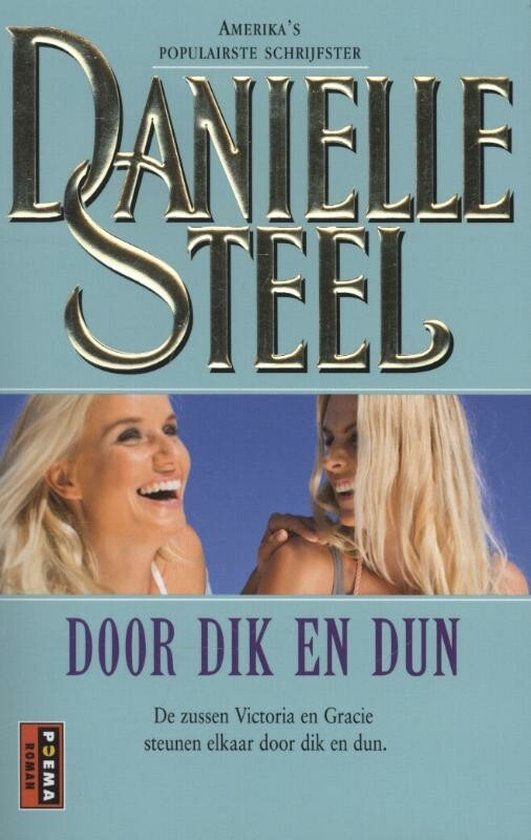 Danielle Steel - Door dik en dun