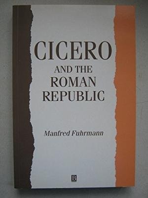 Fuhrmann, Manfred - Cicero and the Roman Republic.