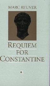 Requiem for Constantine: A Vision of the Future Church and State in the West
