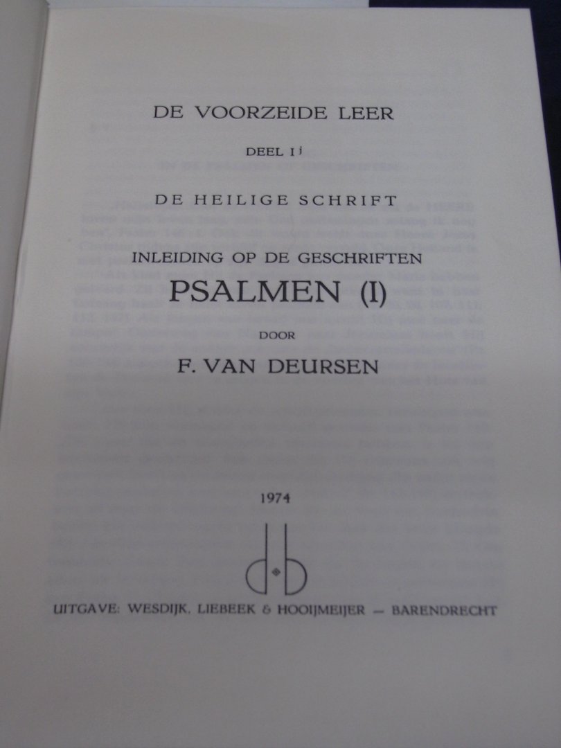 Deursen, F. van - De Voorzeide Leer, Deel 1j, De Heilige Schrift / inleiding op de geschriften Psalmen (I)
