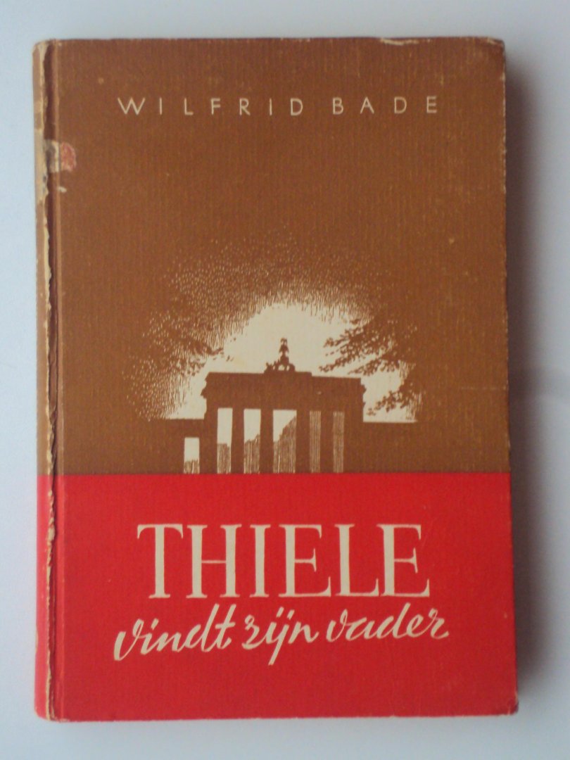 Wilfrid Bade - Thiele vindt zijn vader