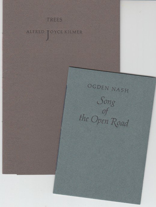 Kimer & Ogden Nash, Alfred Joyce - Trees & Song of the Open Road.