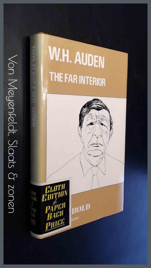 Bold, Alan - W. H. Auden : The far interior