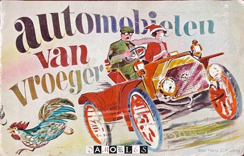Hans C. Ebeling - Automobielen van vroeger