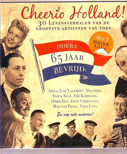 Salden, Bert & Dulkenraad Ruud van - Cheerio Holland. 30 levensverhalen van de grootste artiesten van toen