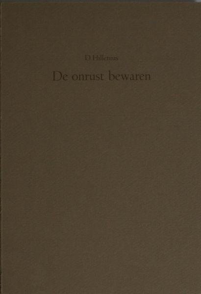 Hillenius, D. - De onrust bewaren.