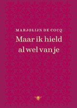 Maar ik hield al wel van je