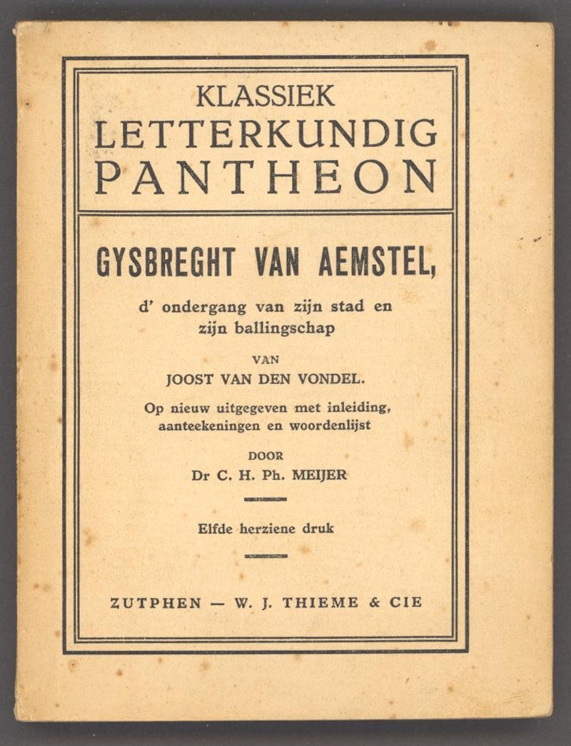 Vondel, Joost van den / Dr. C.H.Ph. Meijer - Gysbreght van Aemstel