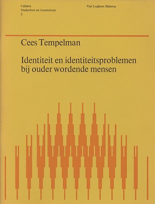 Tempelman, Cees - Identiteit en identiteitsproblemen bij ouder wordende mensen.