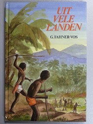 Fahner-Vos, G. - Uit vele landen Fahner-Vos, G. - Uit vele landen