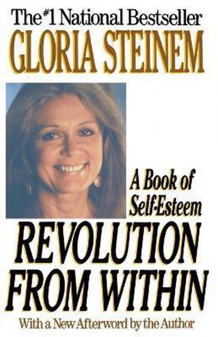 Steinem, Gloria - Revolution from within / A Book of Self-Esteem