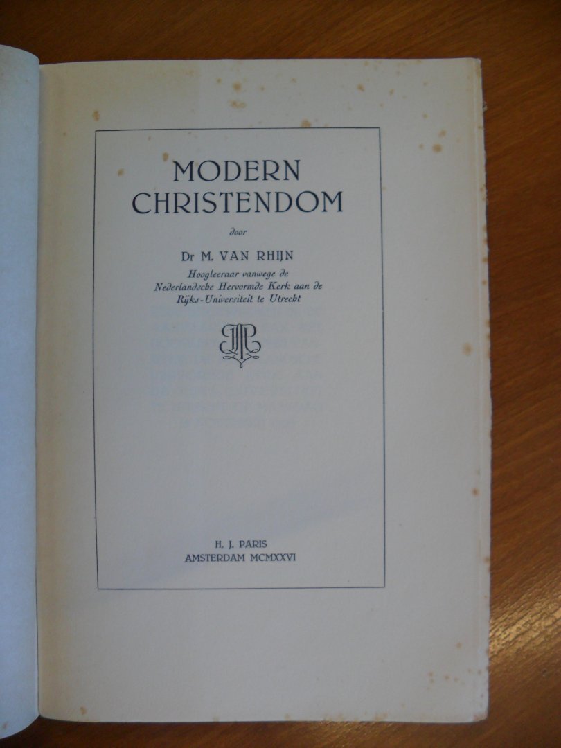 Rhijn Dr.M. van - modern Christendom        - Inaugureele rede-
