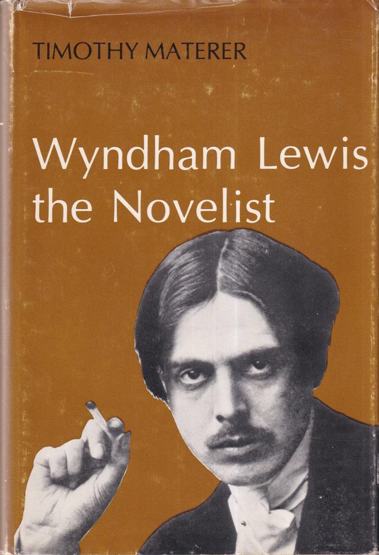 Materer, Timothy - Wyndham Lewis the Novelist