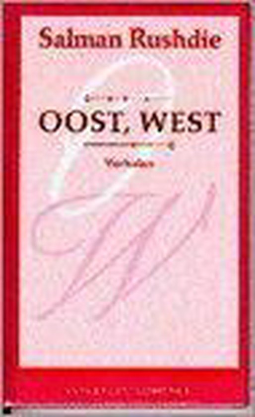 Rushdie, S. - Oost, West : Verhalen