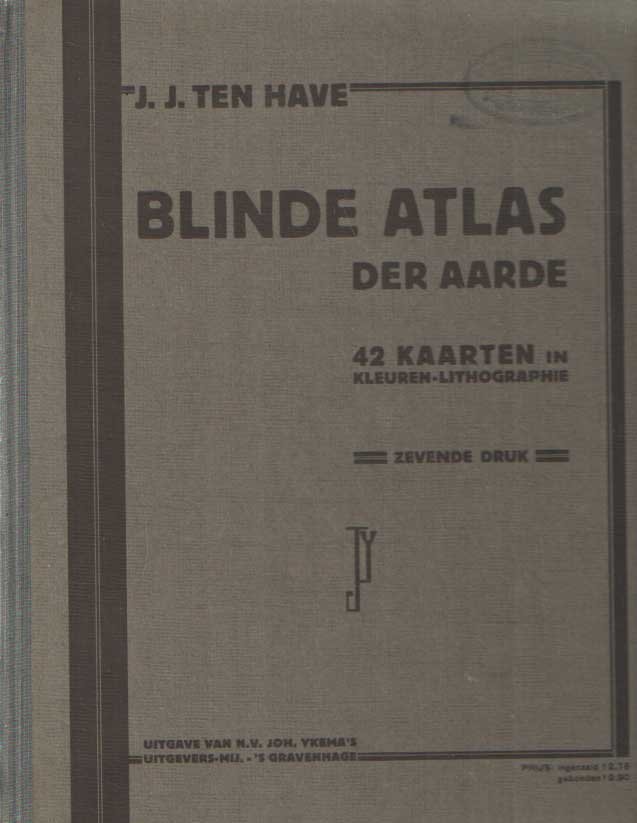 Havve, J.J. ten - Blinde atlas der aarde