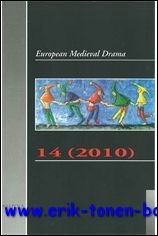 N/A; - European Medieval Drama 14 (2010),