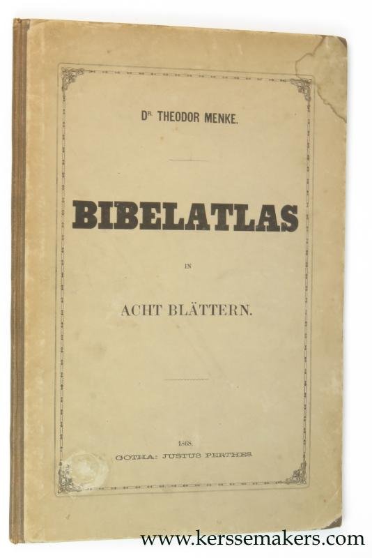 Menke, Theodor - Bibelatlas in acht Blättern.