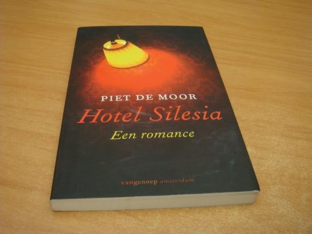 Moor, Piet de - Hotel Silesia - een romance