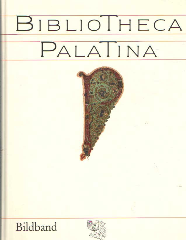MITTLER, ELMAR [ED. - ET AL.]. - Bibliotheca Palatina [2 Vols. Compl.]