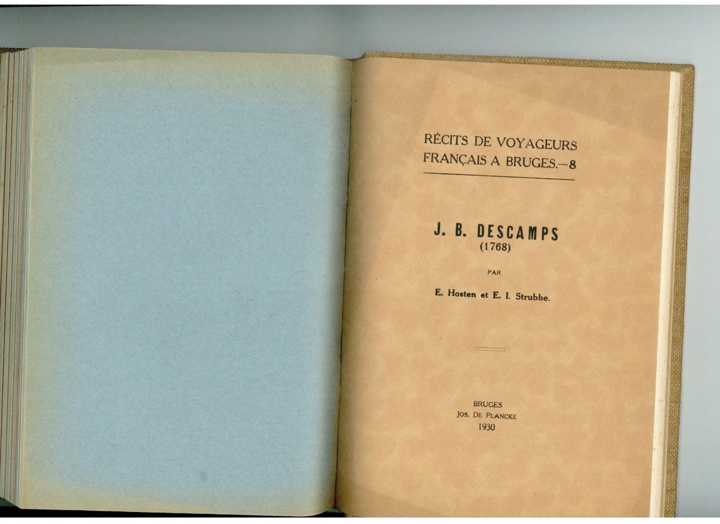 Hosten, E.  Strubbe, E.I. (red.) - Récits de voyageurs français à Bruges 8 vol.